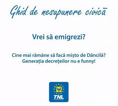 Vrei să emigrezi. TNL